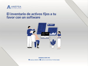 El inventario de activos fijos a tu favor con un software