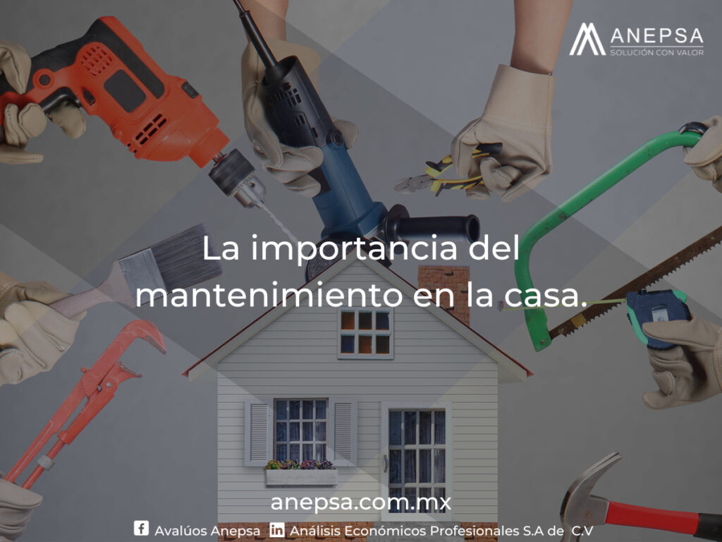 La importancia del mantenimiento en la casa