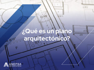 ¿Qué es un plano arquitectónico?