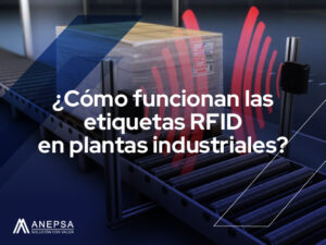 Como funcionan las etiquetas rfid en plantas industriales