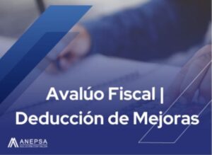 Avaluo fiscal deduccion de mejoras 2