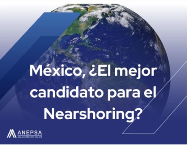 Mexico the best candidate for Nearshoring