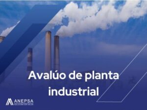 Avaluo de planta industrial