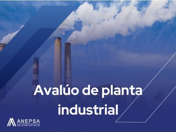 Avaluo de planta industrial