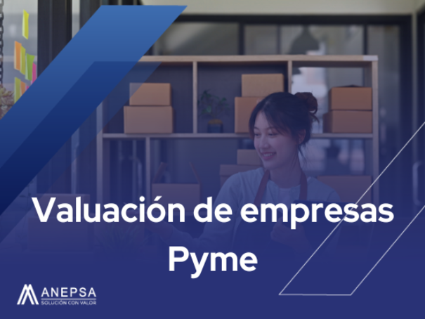 Valuación de empresas Pyme 22 Valuación-de-empresas-pyme