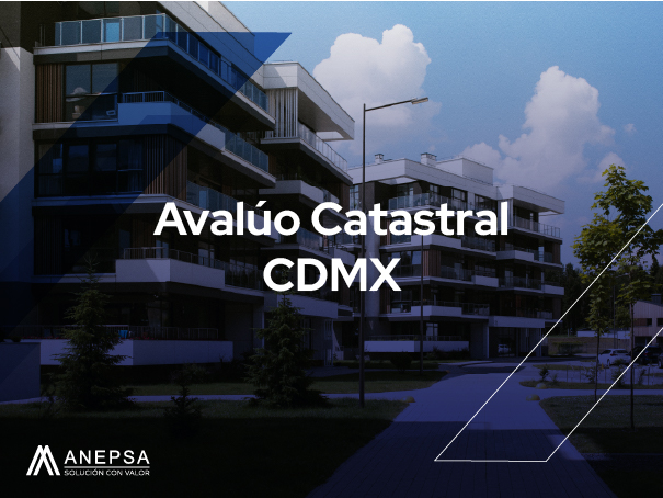 Avalúo Catastral CDMX - Peritos Certificados