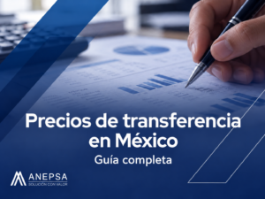 Portada de la guía de precios de transferencia en México, con análisis financiero, gráficos y documentación empresarial.